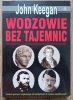 John Keegan Wodzowie bez tajemnic